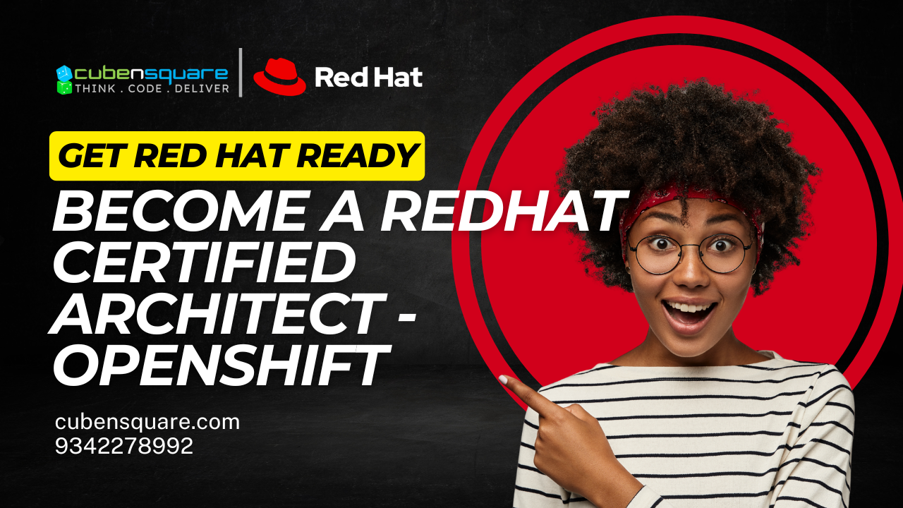 Red Hat Certified OpenShift Architect (RHCA)